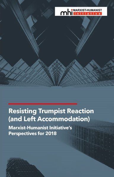 cover of 2018 Perspectives, _Resisting Trumpist Reaction (and Left Accommodation)_